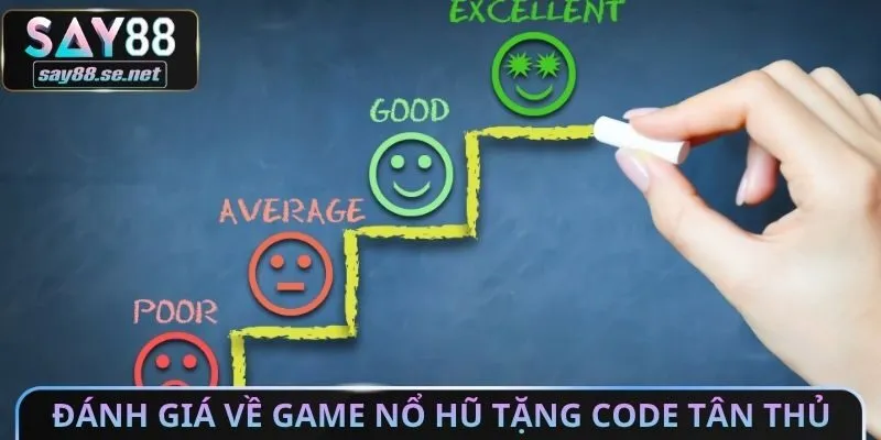 Đánh giá về Game nổ hũ tặng Code tân thủ