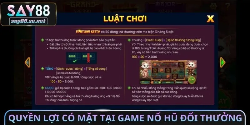 Quyền lợi có mặt tại Game nổ hũ đổi thưởng​